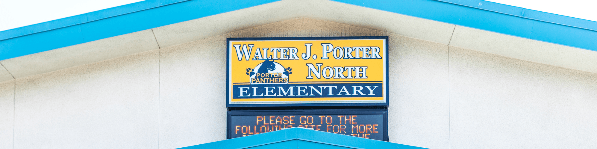 A building with a sign reading "Walter J. Porter North Elementary"